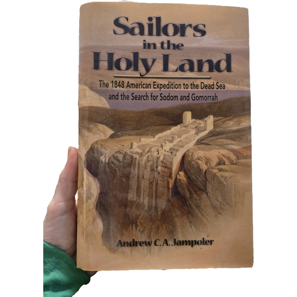 Sailors in the Holy Land Andrew Jampoler 2005 1st Ed 1st Printing Naval Dead Sea